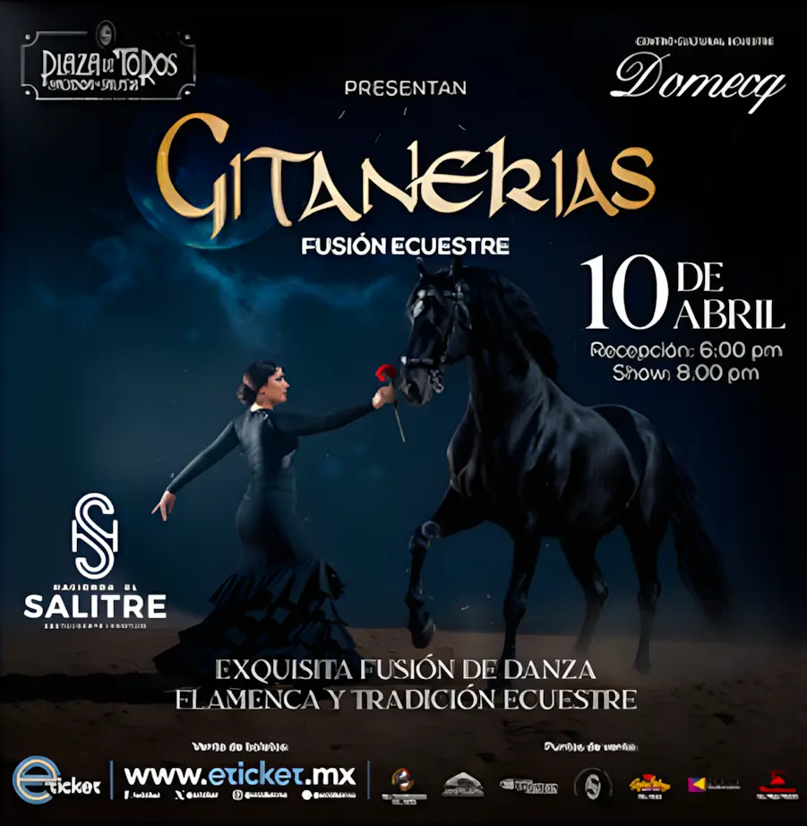 Gitanerías, Espectáculos Hacienda El Salitre Hotel & Spa, Hotel en Querétaro