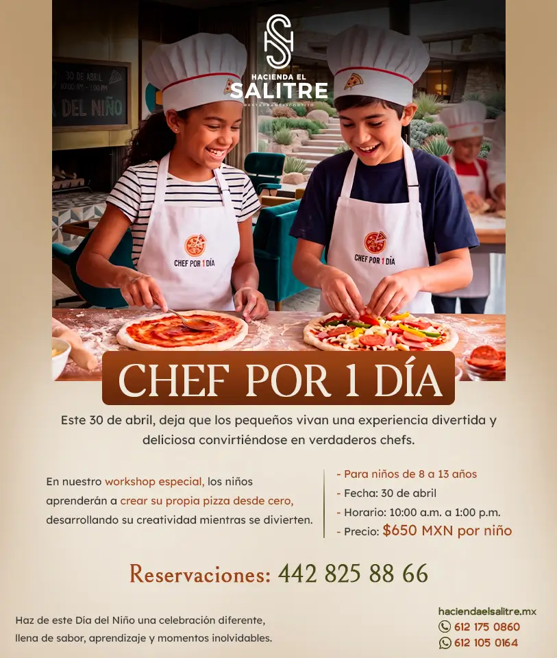 Chef por 1 día, 30 de abril, Hotel Hacienda El Salitre